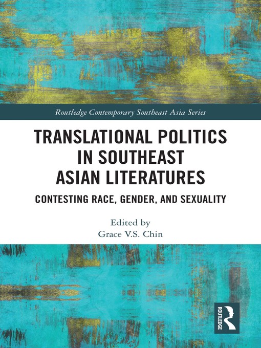 Title details for Translational Politics in Southeast Asian Literatures by Grace V. S. Chin - Available